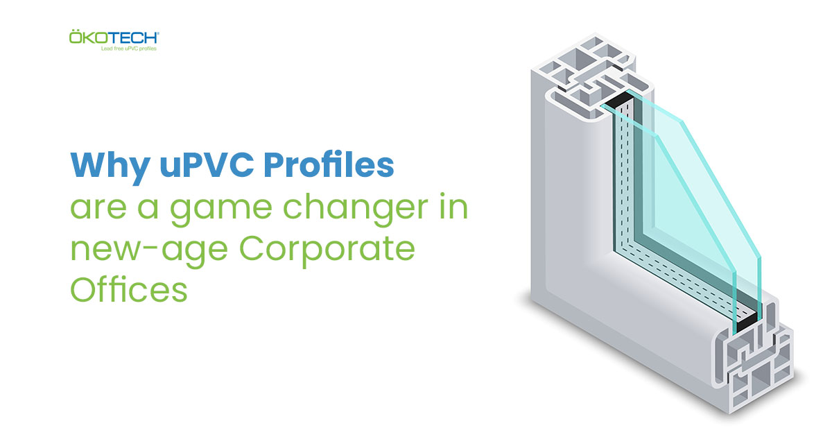 uPVC Profiles in Corporate offices